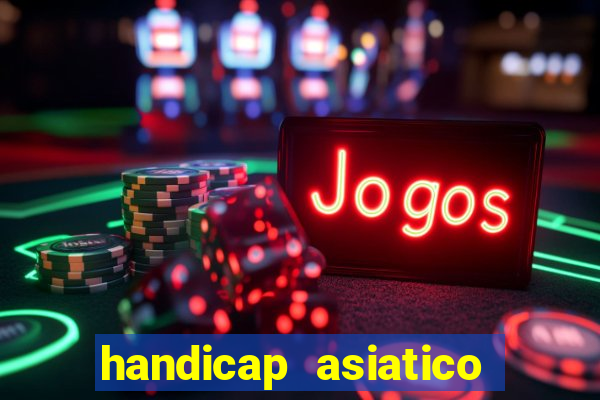 handicap asiatico 0.0 -0.5